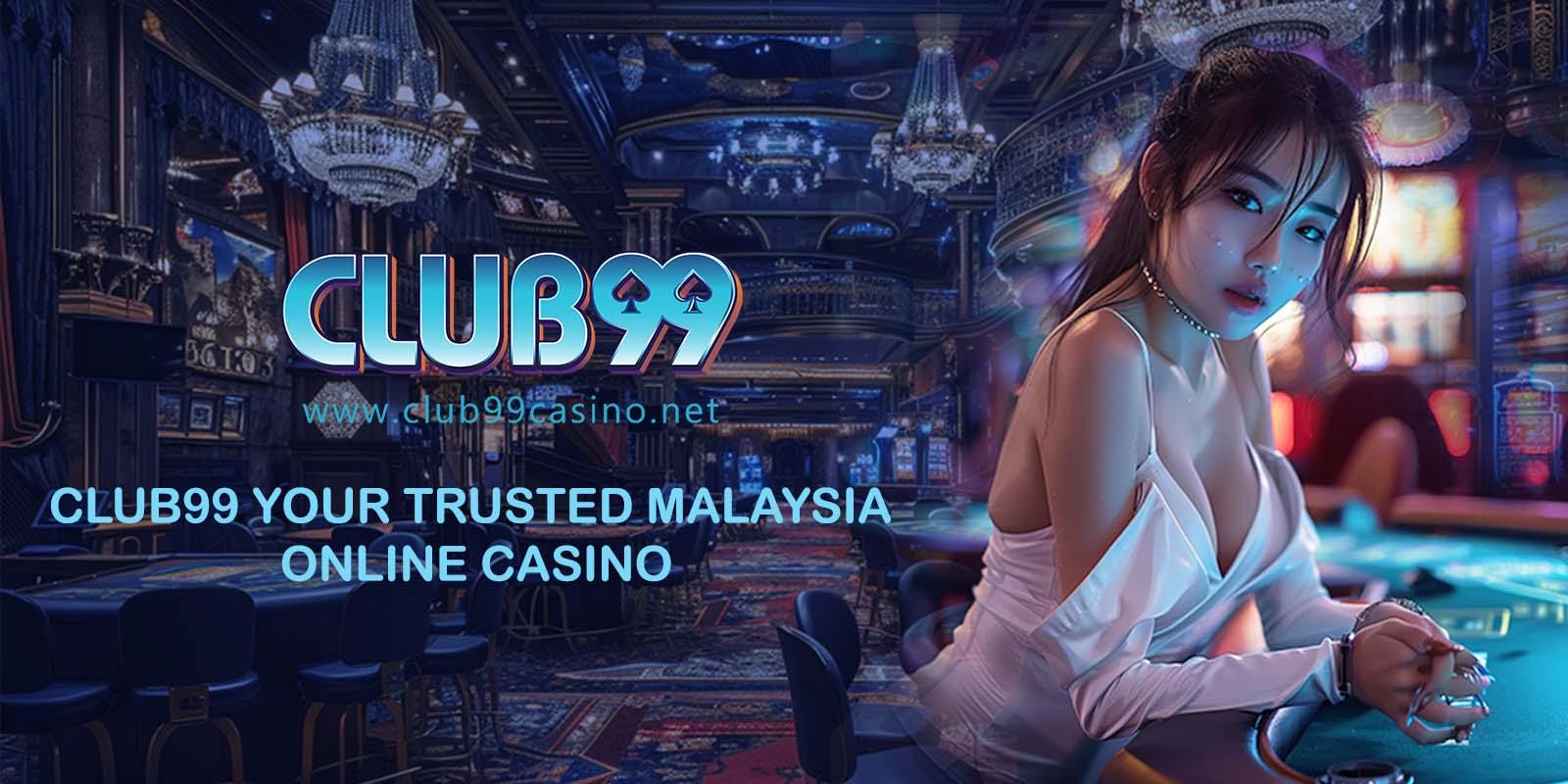 about club99 casino malaysia