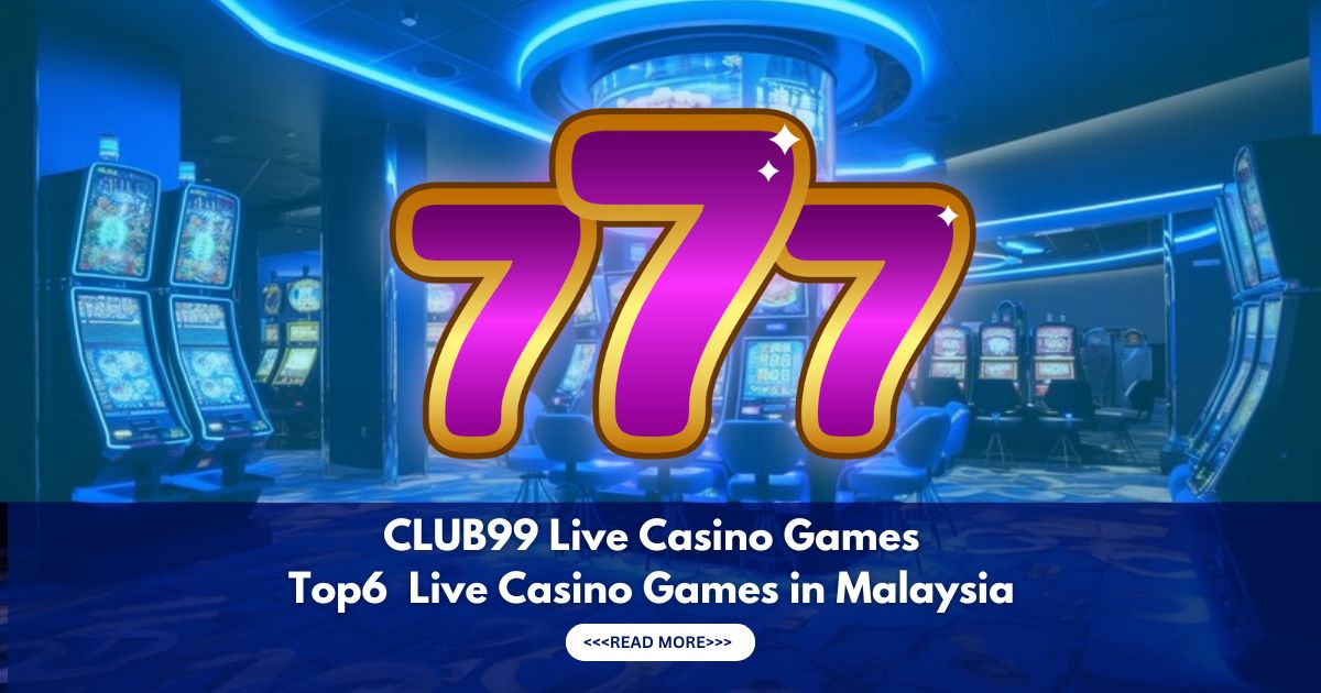 club99 live casino games