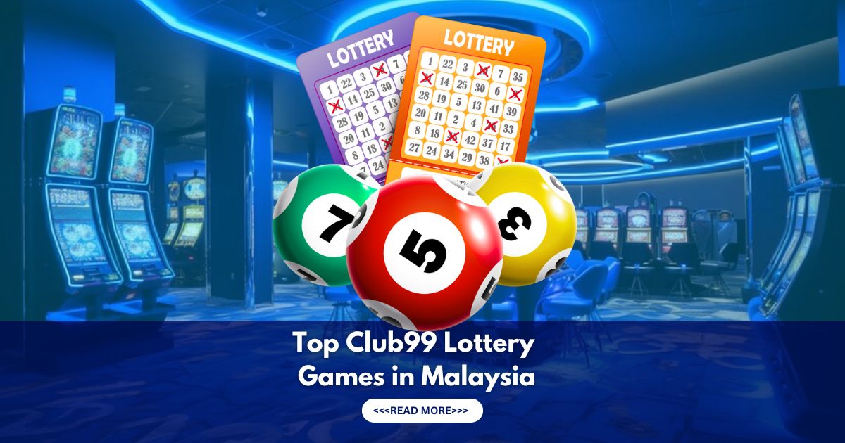 club99 lottery games