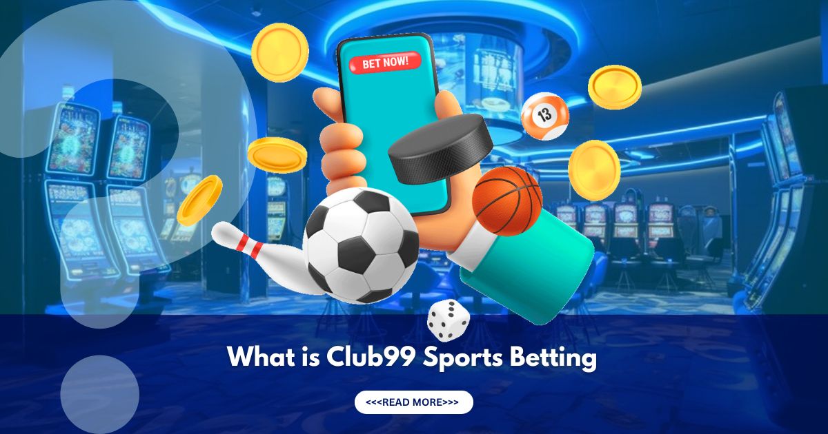 club99 sports bet